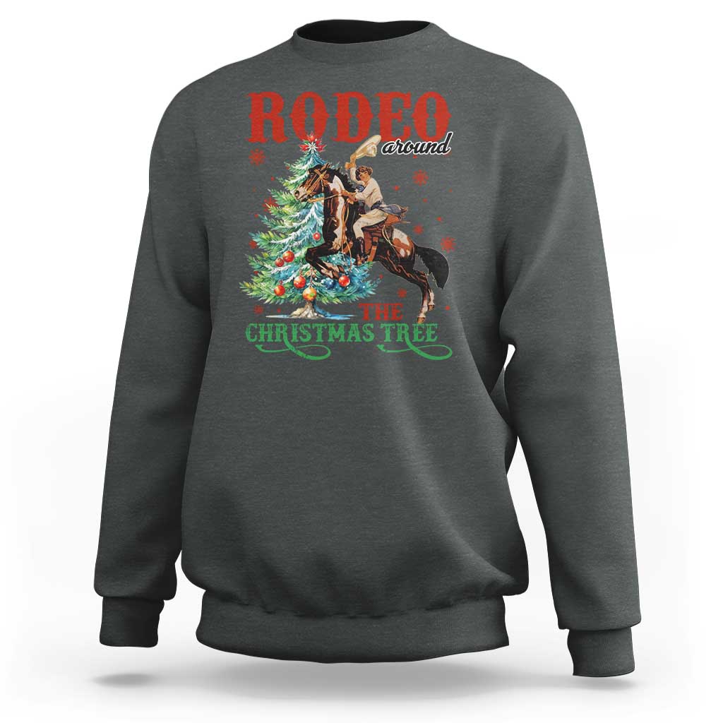 Western Christmas Sweatshirt Rodeo Around The Christmas Tree Cowgirl - Wonder Print Shop