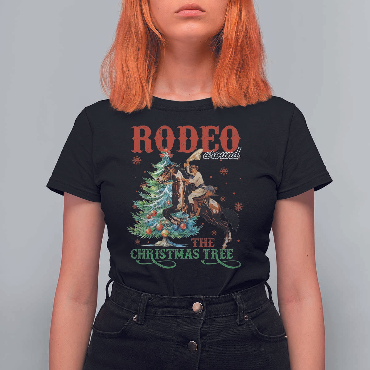 Western Christmas T Shirt For Women Rodeo Around The Christmas Tree Cowgirl - Wonder Print Shop