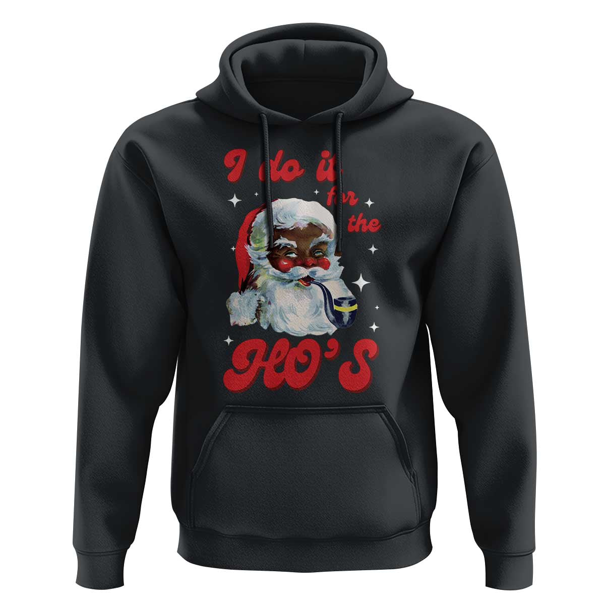 Funny I Do It For The Ho's Hoodie Christmas Naughty Santa