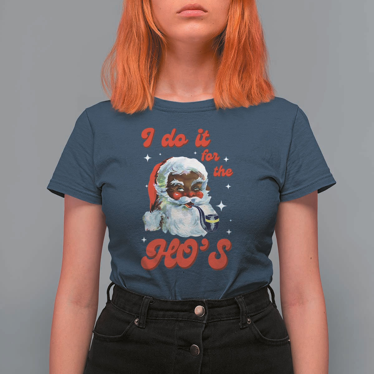 Funny I Do It For The Ho's T Shirt For Women Christmas Naughty Santa - Wonder Print Shop