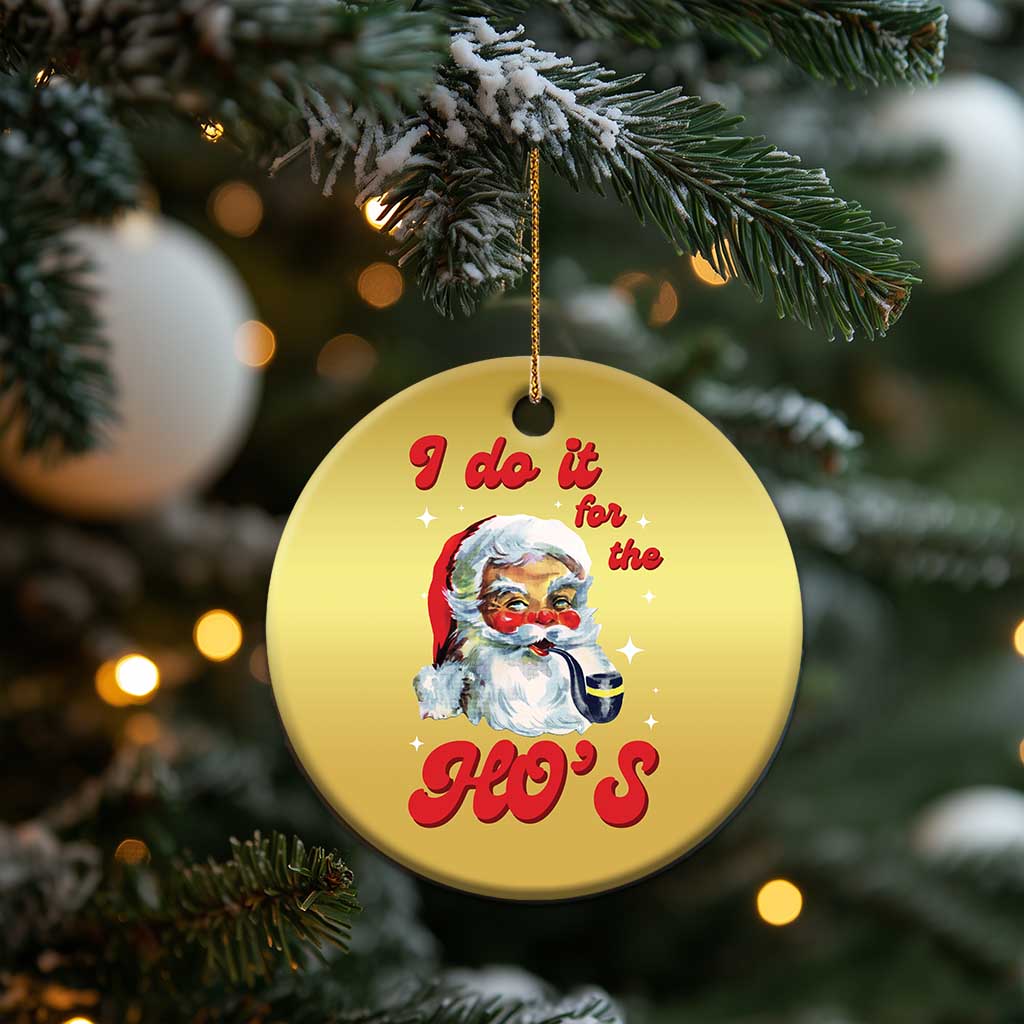 Funny I Do It For The Ho's Christmas Ornament Xmas Black Naughty Santa - Wonder Print Shop