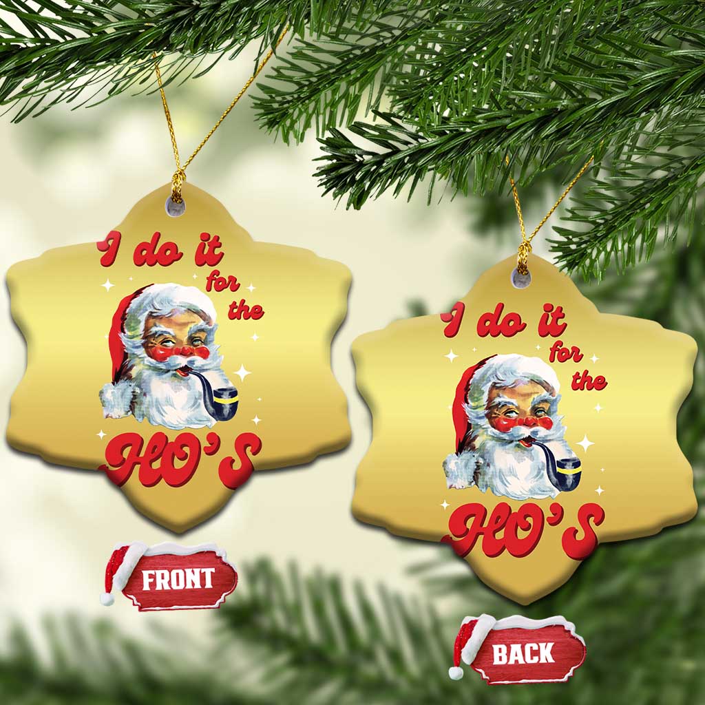 Funny I Do It For The Ho's Christmas Ornament Xmas Black Naughty Santa - Wonder Print Shop