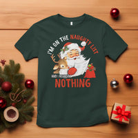Funny Christmas Santa T Shirt I'm On The Naughty List And I Regret Nothing - Wonder Print Shop