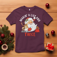 Funny Christmas Santa T Shirt Makin' A List And Checkin' It Twice - Wonder Print Shop