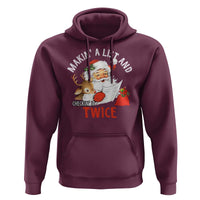 Funny Christmas Santa Hoodie Makin' A List And Checkin' It Twice