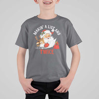 Funny Christmas Santa T Shirt For Kid Makin' A List And Checkin' It Twice - Wonder Print Shop