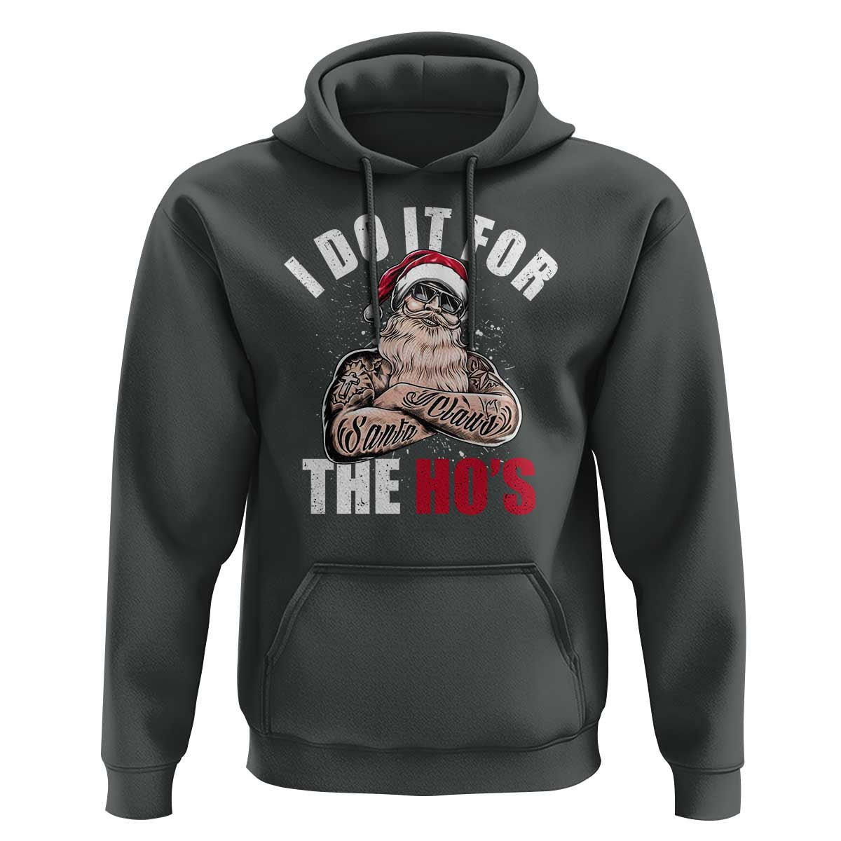Funny Christmas Santa Hoodie I Do It For The Ho's