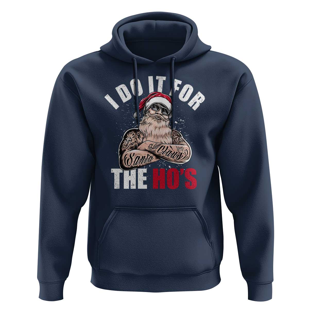 Funny Christmas Santa Hoodie I Do It For The Ho's