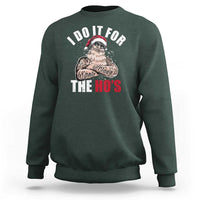 Funny Christmas Santa Sweatshirt I Do It For The Ho's - Wonder Print Shop