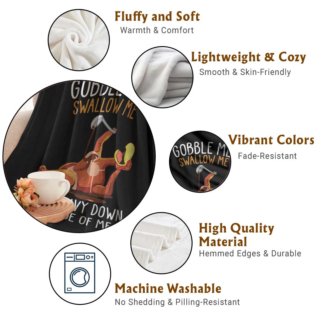 Funny Thanksgiving Turkey Throw Blanket Gobble Me Swallow Me Drip Gravy Down The Side Of Me - Wonder Print Shop