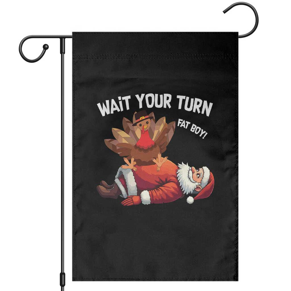 Funny ThanksMas Garden Flag Wait Your Turn Fat Boy Turkey Santa - Wonder Print Shop