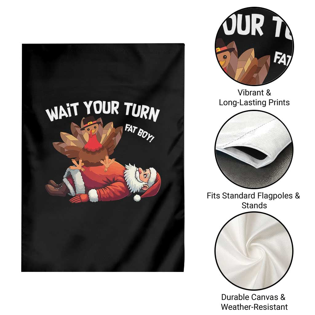 Funny ThanksMas Garden Flag Wait Your Turn Fat Boy Turkey Santa - Wonder Print Shop