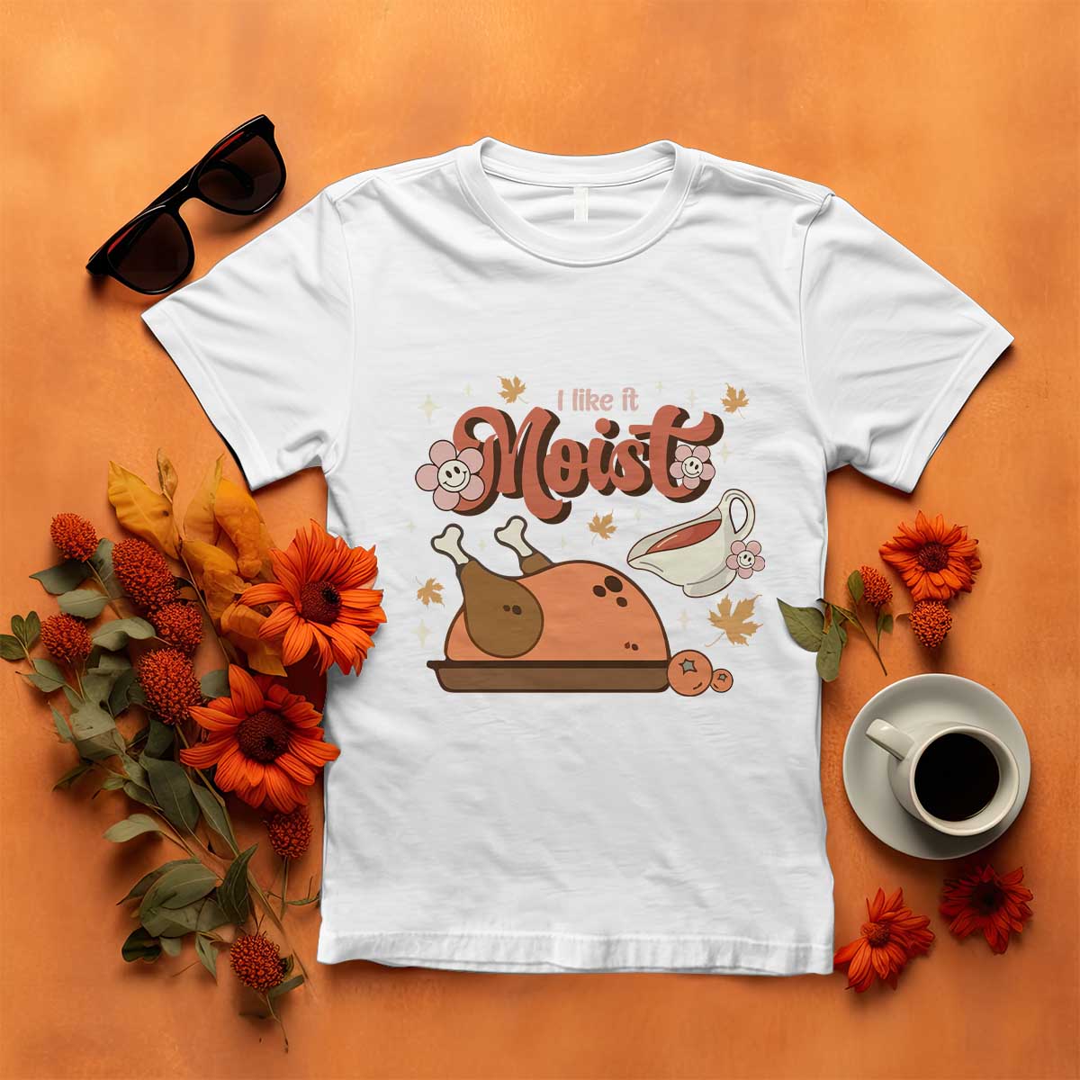 Funny Retro Thanksgiving T Shirt I Like It Moist Fall Season Family Matching - Wonder Print Shop