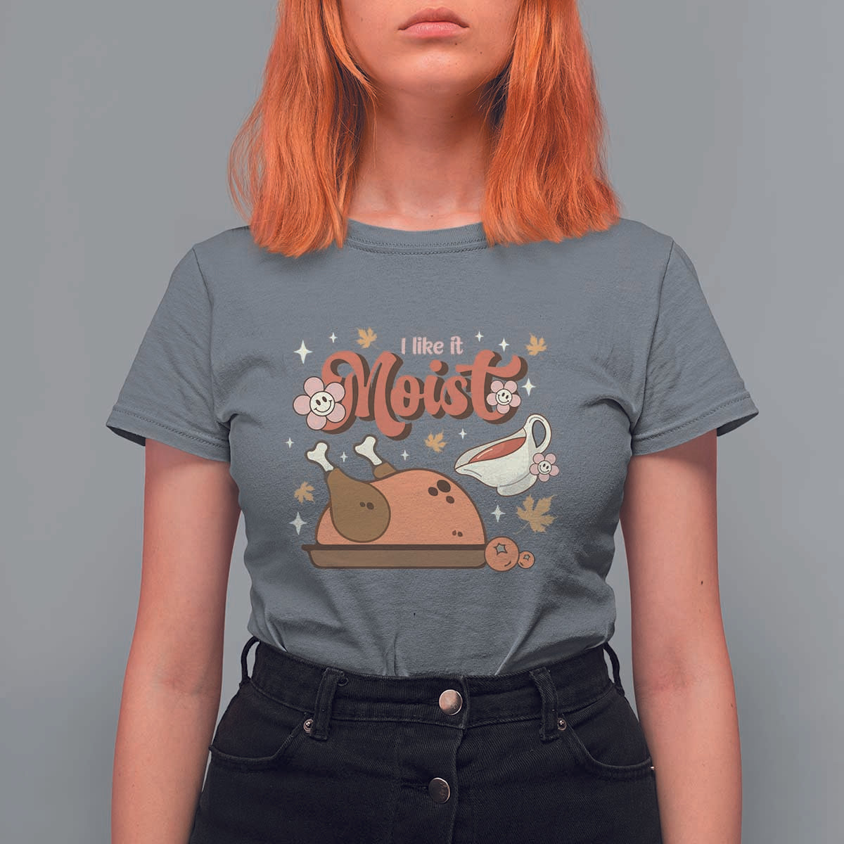 Funny Retro Thanksgiving T Shirt For Women I Like It Moist Fall Season Family Matching - Wonder Print Shop