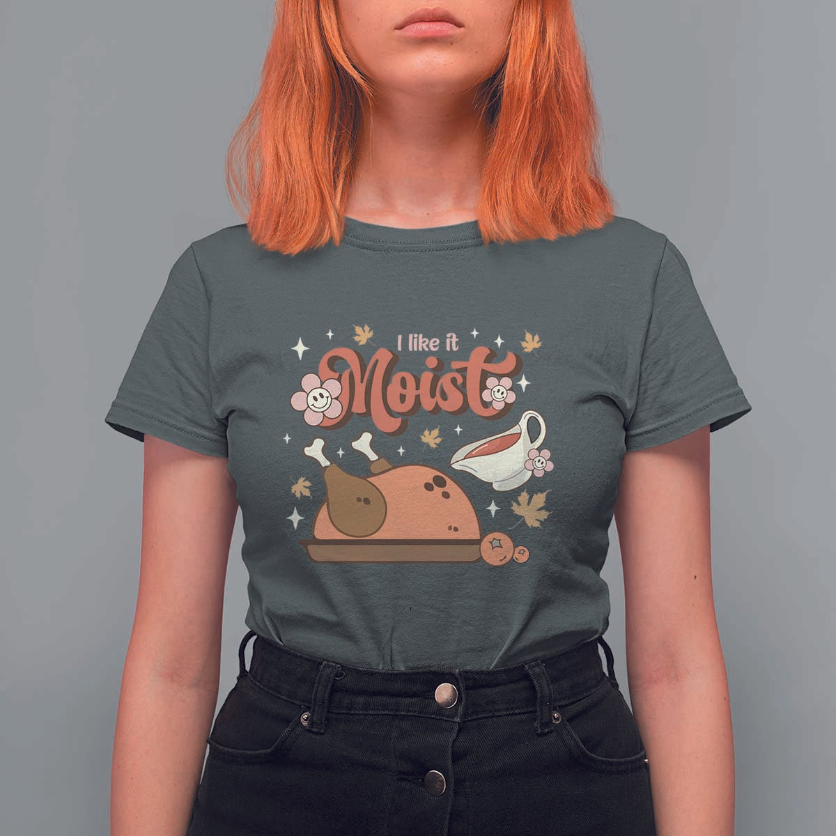 Funny Retro Thanksgiving T Shirt For Women I Like It Moist Fall Season Family Matching - Wonder Print Shop