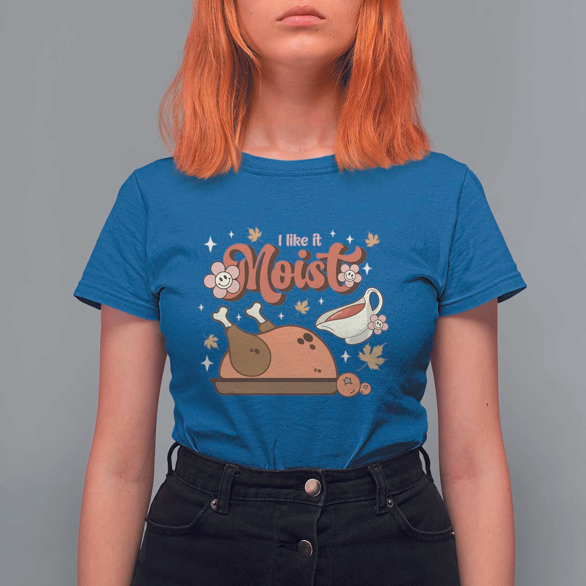 Funny Retro Thanksgiving T Shirt For Women I Like It Moist Fall Season Family Matching - Wonder Print Shop