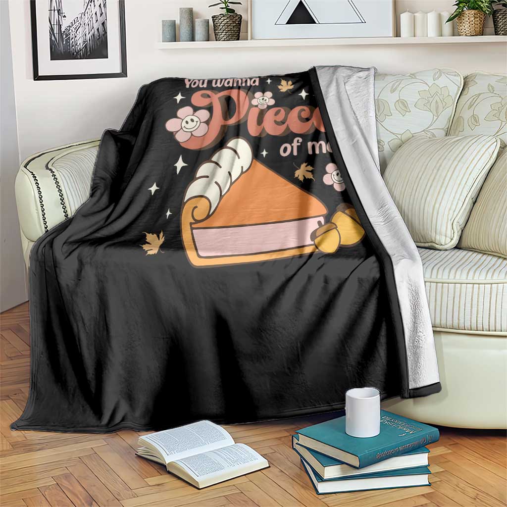 Funny Retro Thanksgiving Throw Blanket You Wanna Piece Of Me Fall Season Family Matching - Wonder Print Shop