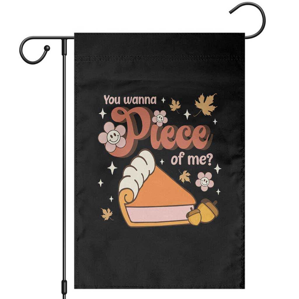 Funny Retro Thanksgiving Garden Flag You Wanna Piece Of Me Fall Season Family Matching - Wonder Print Shop