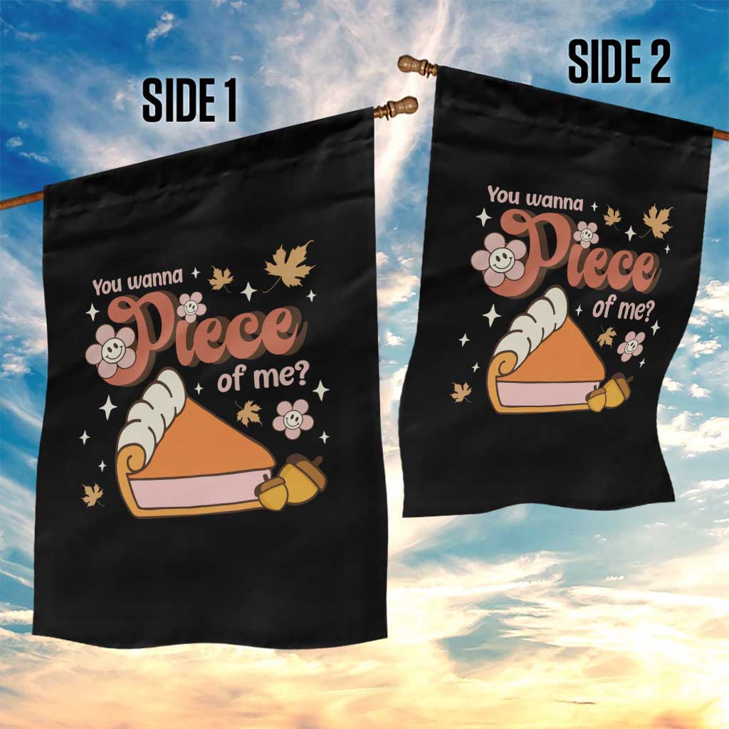 Funny Retro Thanksgiving Garden Flag You Wanna Piece Of Me Fall Season Family Matching - Wonder Print Shop
