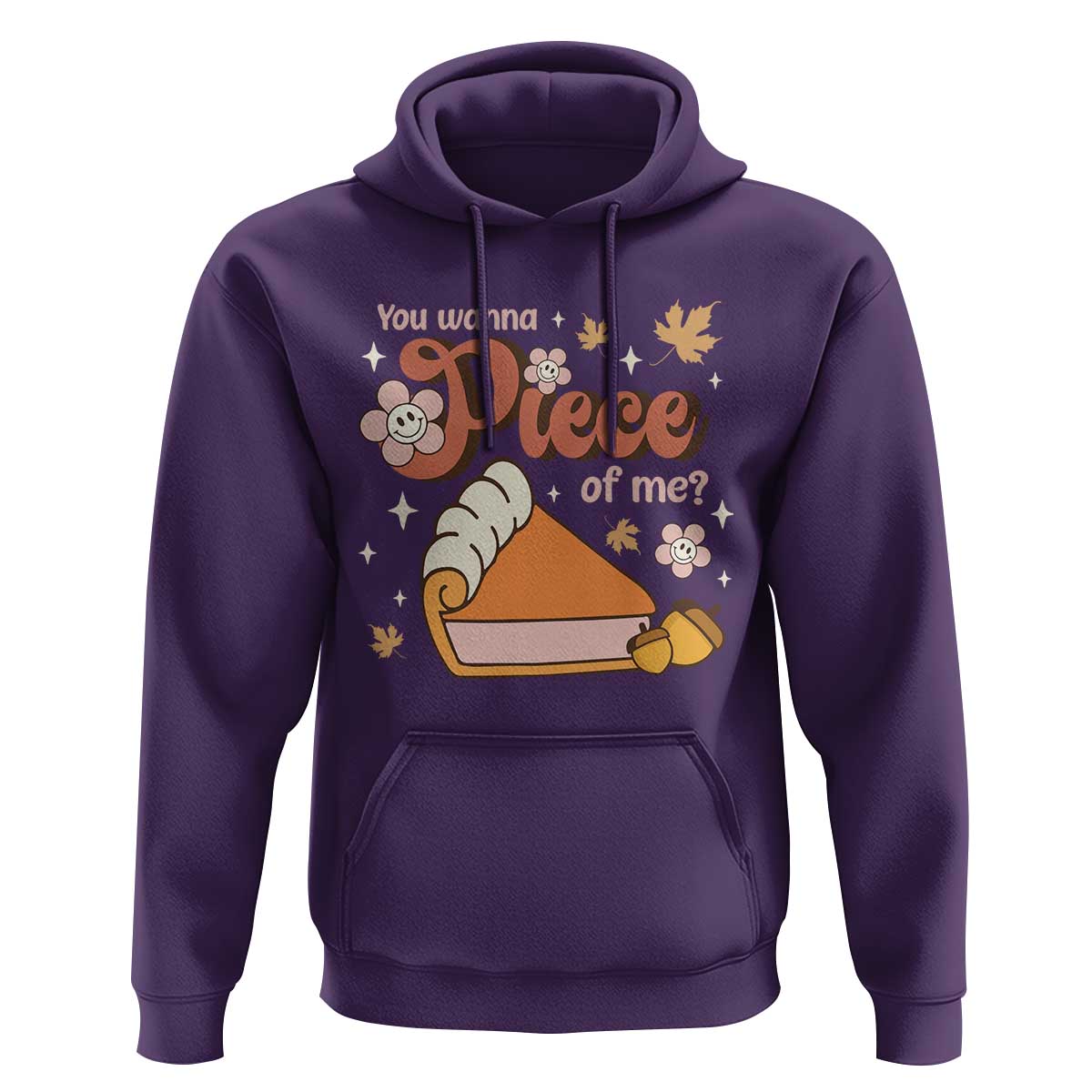 Funny Retro Thanksgiving Hoodie You Wanna Piece Of Me Fall Season Family Matching