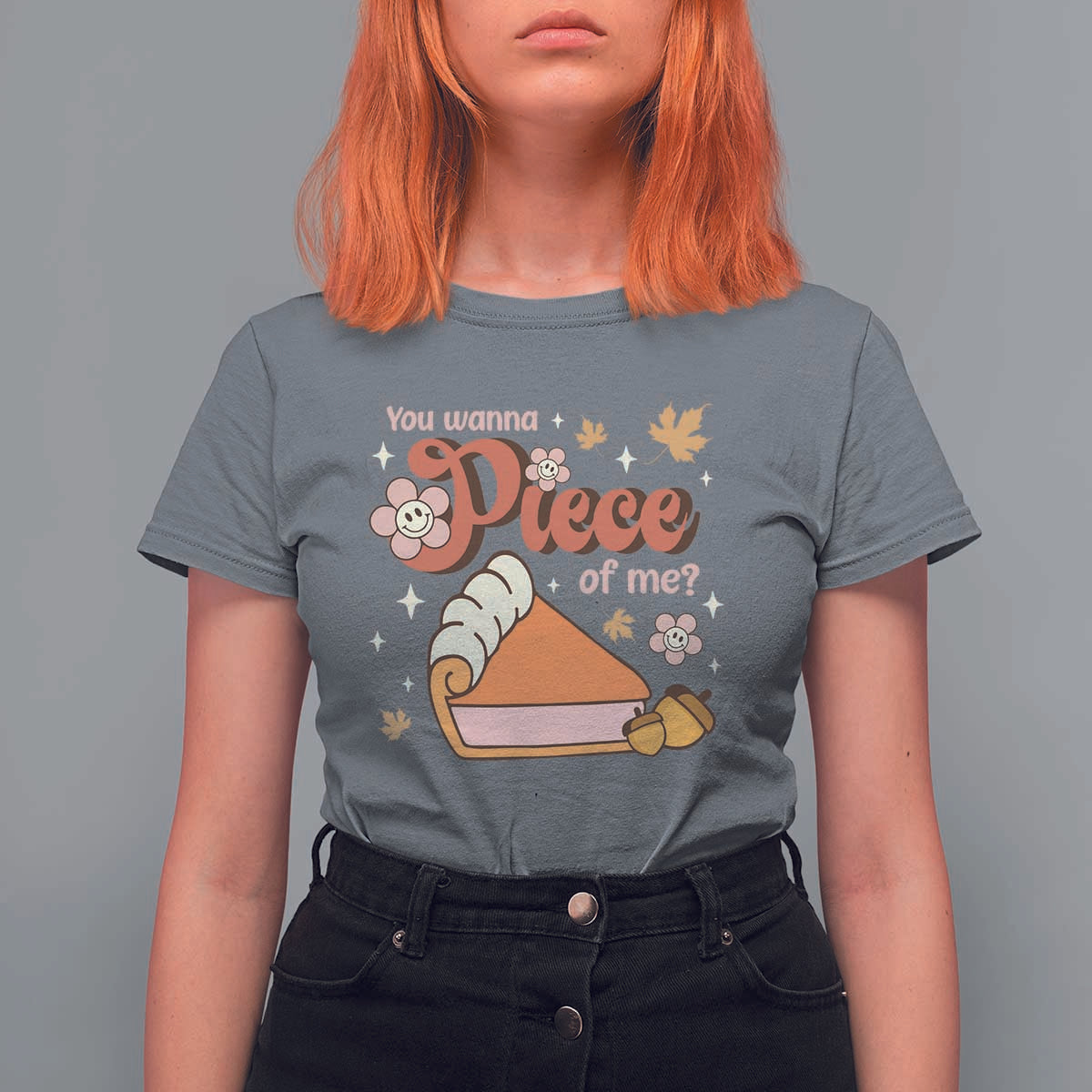 Funny Retro Thanksgiving T Shirt For Women You Wanna Piece Of Me Fall Season Family Matching - Wonder Print Shop