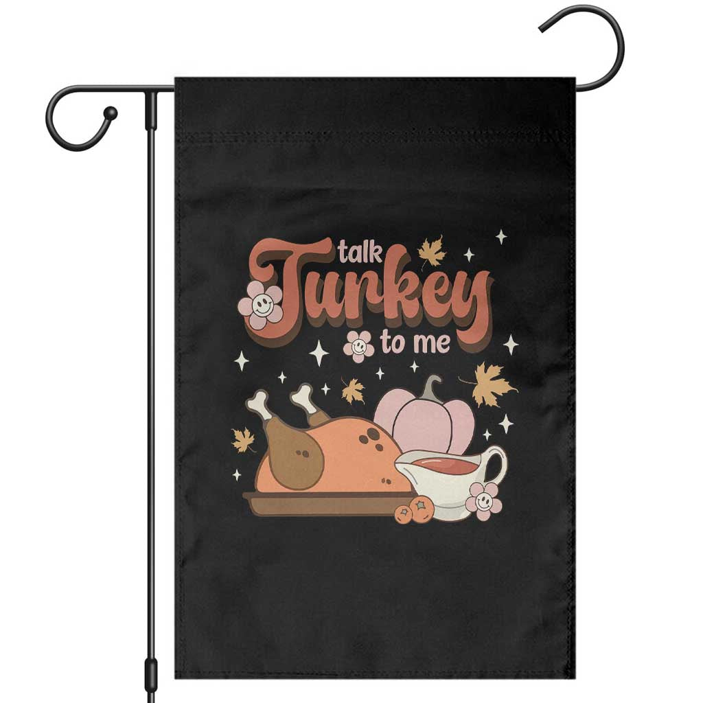 Funny Retro Thanksgiving Garden Flag Talk Turkey To Me Fall Season Family Matching - Wonder Print Shop