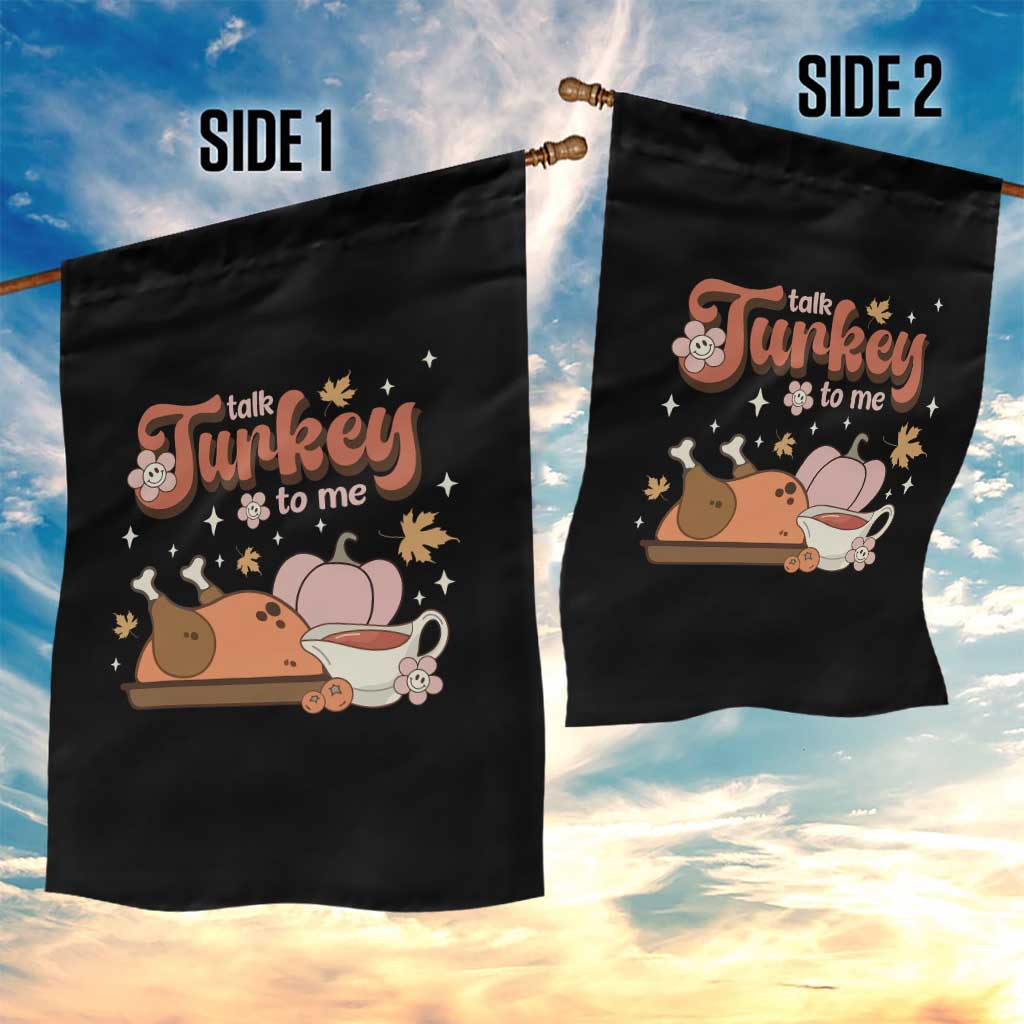 Funny Retro Thanksgiving Garden Flag Talk Turkey To Me Fall Season Family Matching - Wonder Print Shop