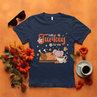 Funny Retro Thanksgiving T Shirt Talk Turkey To Me Fall Season Family Matching - Wonder Print Shop