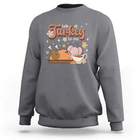Funny Retro Thanksgiving Sweatshirt Talk Turkey To Me Fall Season Family Matching - Wonder Print Shop