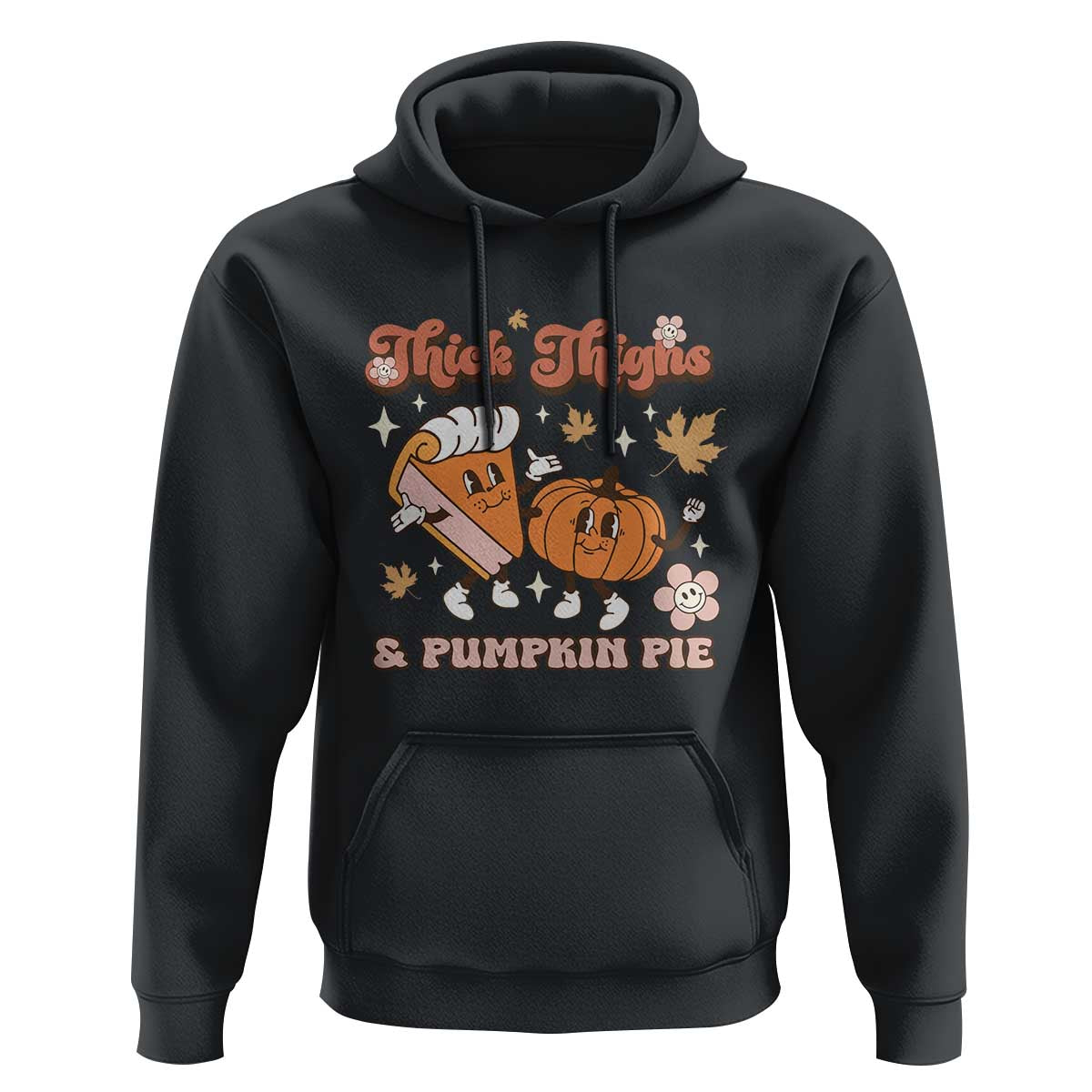 Funny Retro Thanksgiving Hoodie Thick Thighs And Pumpkin Pie Fall Season Family Matching