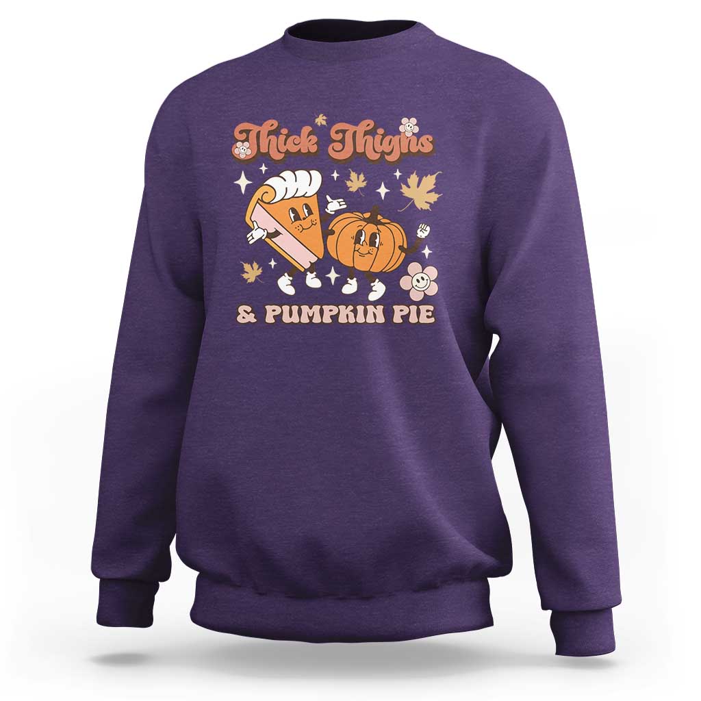 Funny Retro Thanksgiving Sweatshirt Thick Thighs And Pumpkin Pie Fall Season Family Matching - Wonder Print Shop