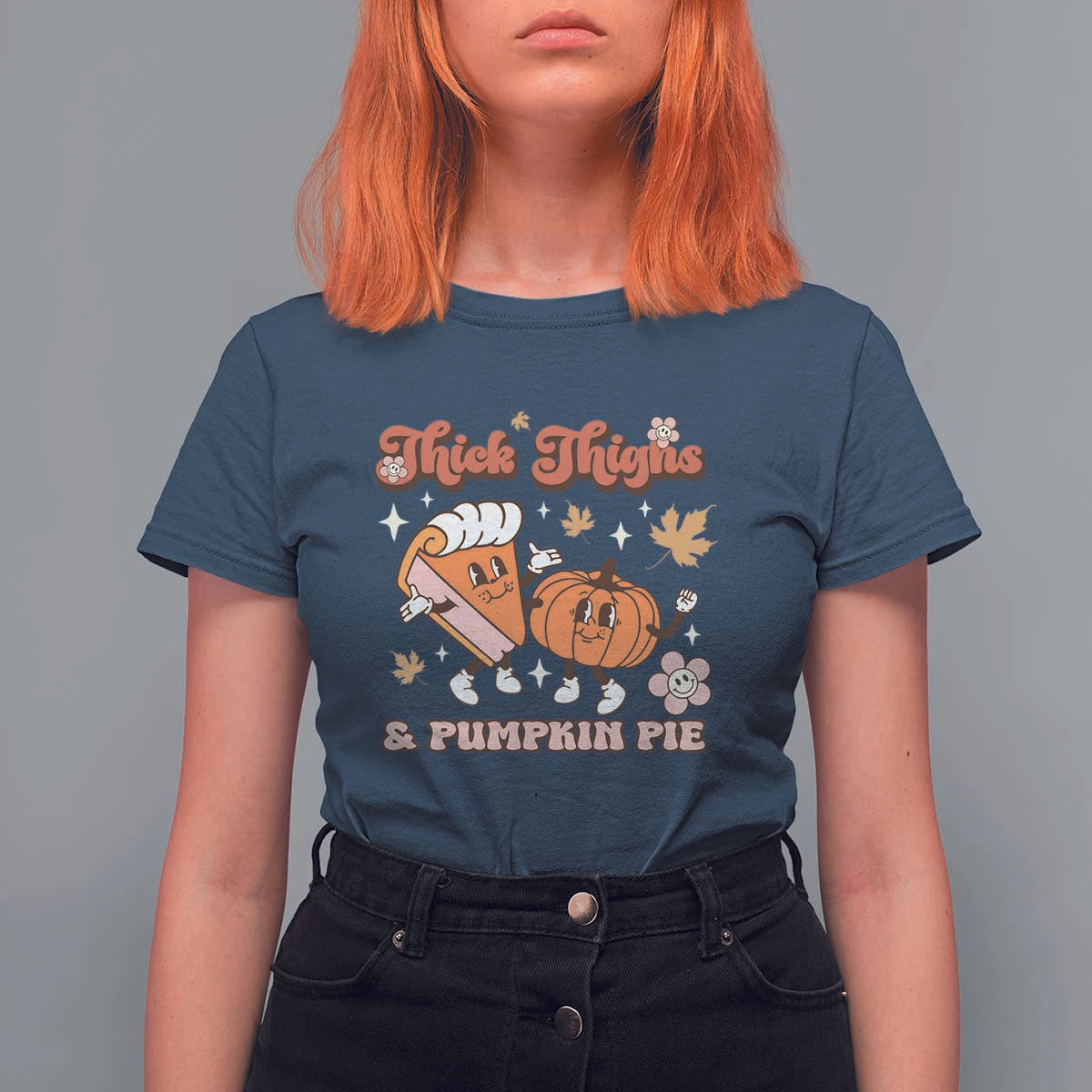Funny Retro Thanksgiving T Shirt For Women Thick Thighs And Pumpkin Pie Fall Season Family Matching - Wonder Print Shop