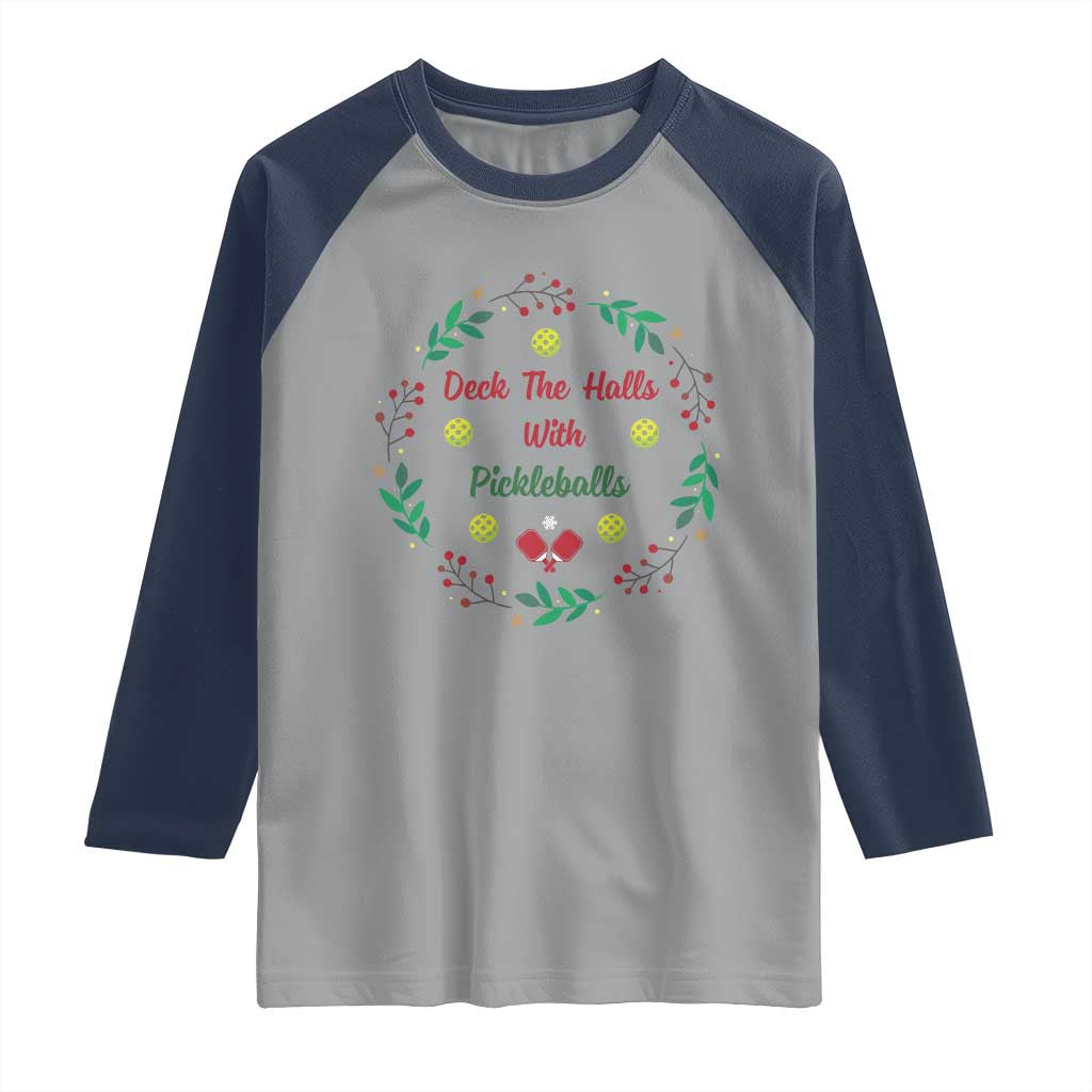 Christmas Pickleball Raglan Shirt Deck The Halls With Pickleball Xmas Wealth - Wonder Print Shop