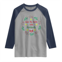 Christmas Pickleball Raglan Shirt Deck The Halls With Pickleball Xmas Wealth - Wonder Print Shop