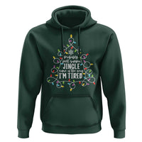 Probably Just Gonna Jingle Some Of The Way I'm Tired Christmas Hoodie Xmas Light - Wonder Print Shop