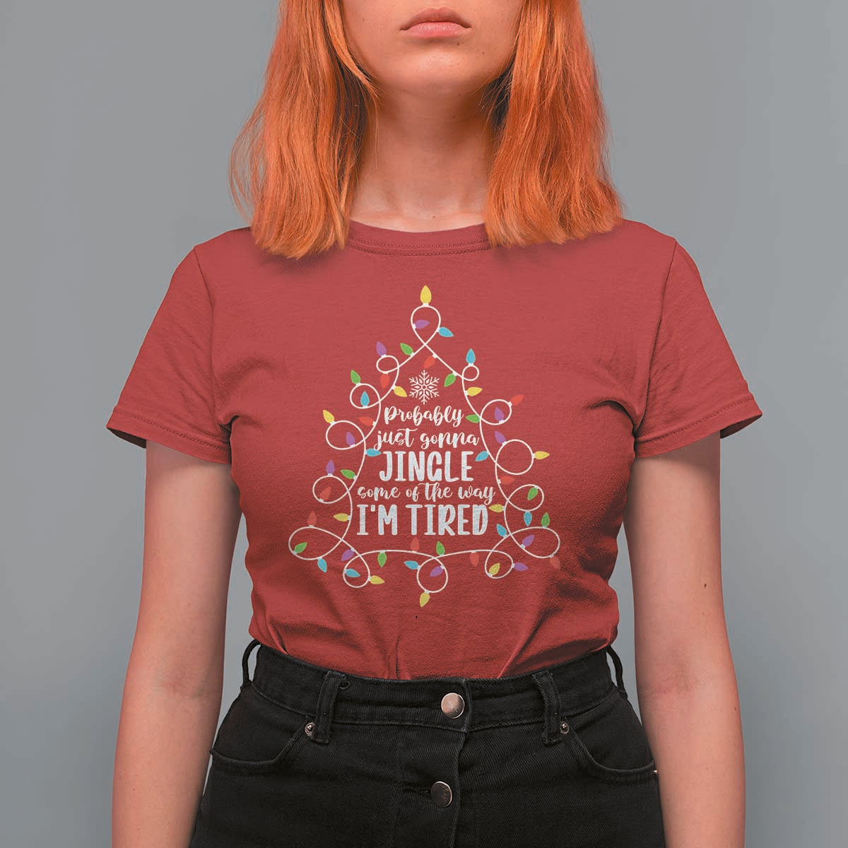 Probably Just Gonna Jingle Some Of The Way I'm Tired Christmas T Shirt For Women Xmas Light - Wonder Print Shop