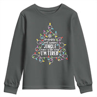 Probably Just Gonna Jingle Some Of The Way I'm Tired Christmas Youth Sweatshirt Xmas Light - Wonder Print Shop