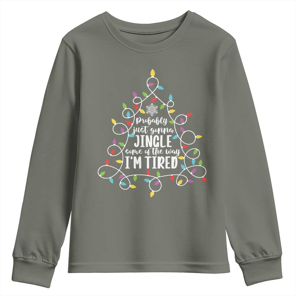 Probably Just Gonna Jingle Some Of The Way I'm Tired Christmas Youth Sweatshirt Xmas Light - Wonder Print Shop
