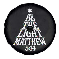 Christmas Be The Light Spare Tire Cover Christian Xmas Bible Verse - Wonder Print Shop
