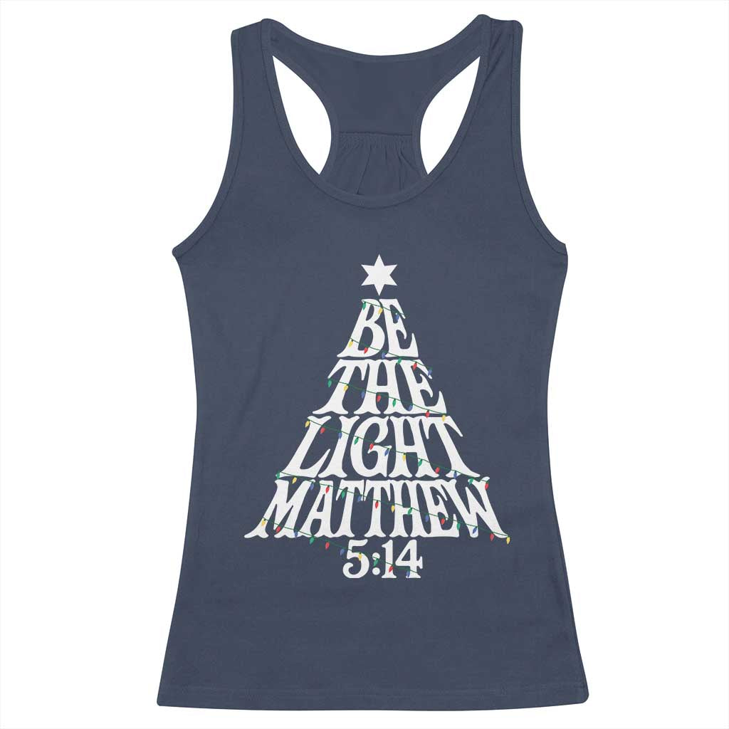 Christmas Be The Light Racerback Tank Top Christian Xmas Bible Verse - Wonder Print Shop
