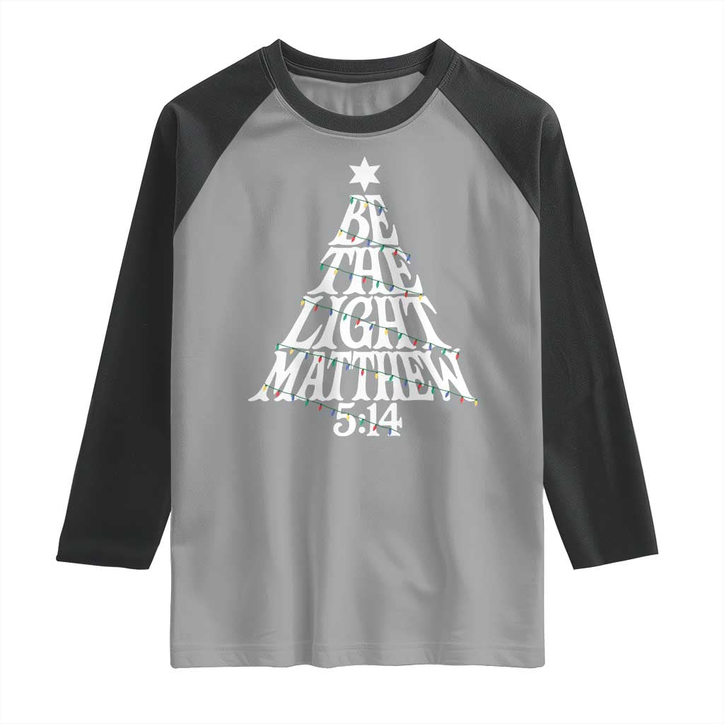 Christmas Be The Light Raglan Shirt Christian Xmas Bible Verse - Wonder Print Shop