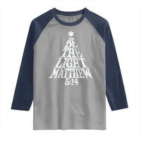 Christmas Be The Light Raglan Shirt Christian Xmas Bible Verse - Wonder Print Shop