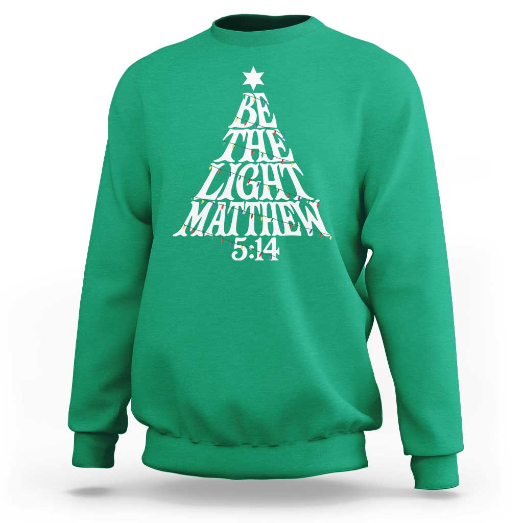 Christmas Be The Light Sweatshirt Christian Xmas Bible Verse - Wonder Print Shop
