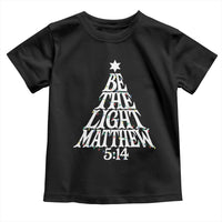 Christmas Be The Light Toddler T Shirt Christian Xmas Bible Verse - Wonder Print Shop