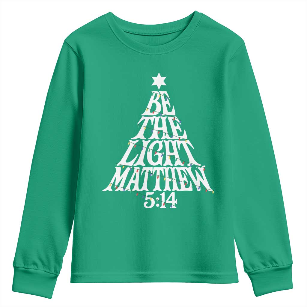 Christmas Be The Light Youth Sweatshirt Christian Xmas Bible Verse - Wonder Print Shop