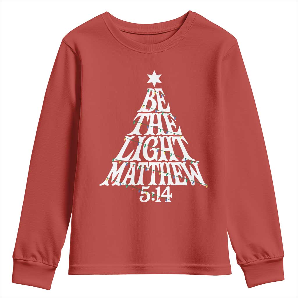 Christmas Be The Light Youth Sweatshirt Christian Xmas Bible Verse - Wonder Print Shop