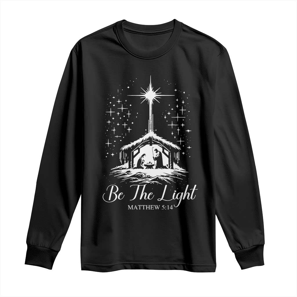 Be The Light Christian Christmas Long Sleeve Shirt Nativity Scene Bible Verse - Wonder Print Shop