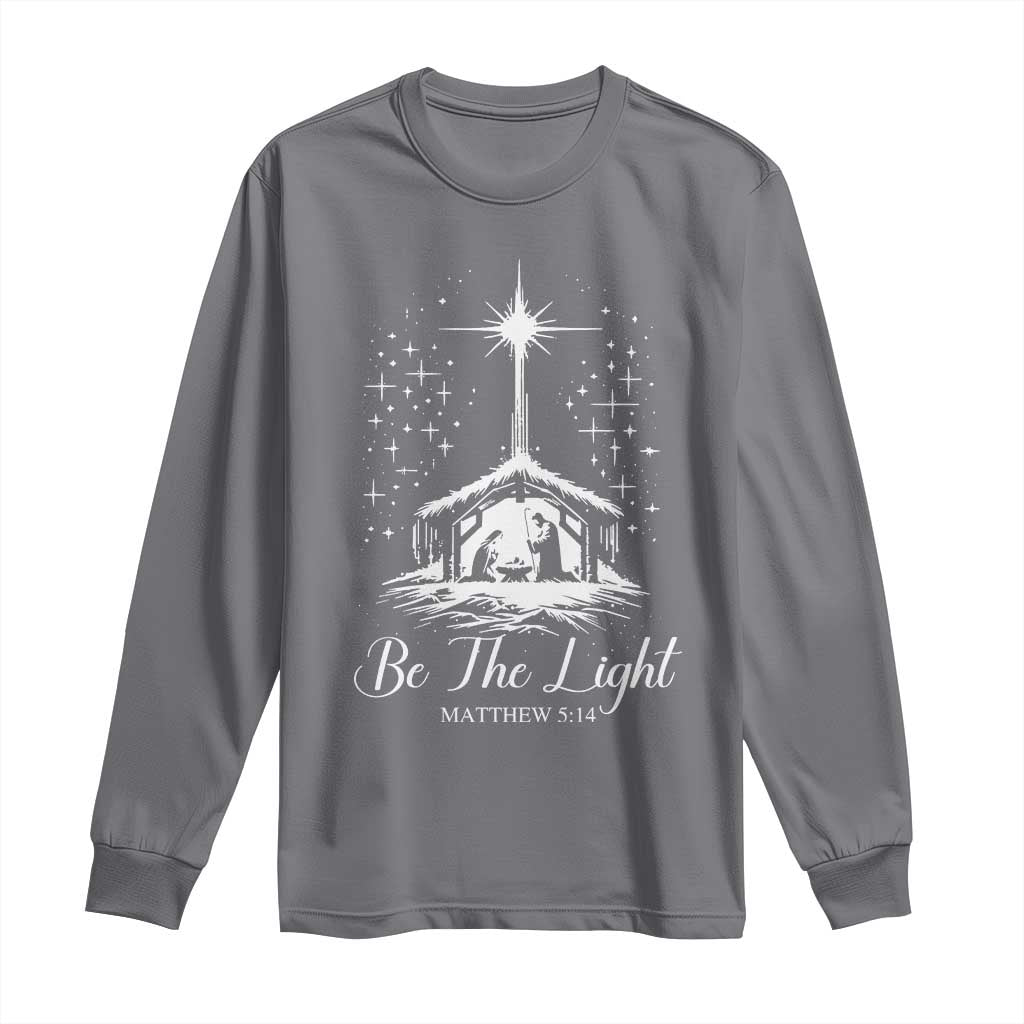 Be The Light Christian Christmas Long Sleeve Shirt Nativity Scene Bible Verse - Wonder Print Shop