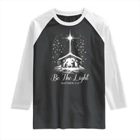 Be The Light Christian Christmas Raglan Shirt Nativity Scene Bible Verse - Wonder Print Shop