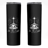 Be The Light Christian Christmas Skinny Tumbler Nativity Scene Bible Verse - Wonder Print Shop